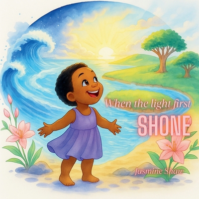 When The Light First Shone 0473750392 Book Cover