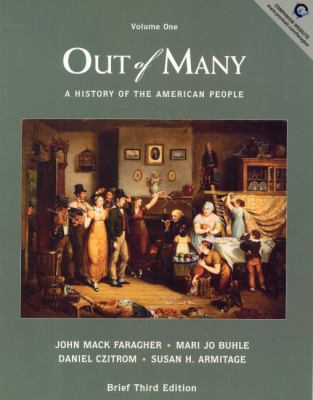 Out of Many, Volume One: A History of the Ameri... 0130177024 Book Cover
