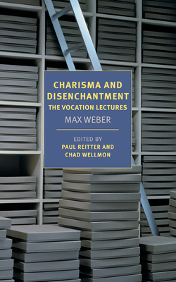 Charisma and Disenchantment: The Vocation Lectures 1681373890 Book Cover