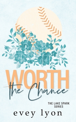 Worth the Chance: A Small Town Enemies to Lover... B0CH25KNRW Book Cover