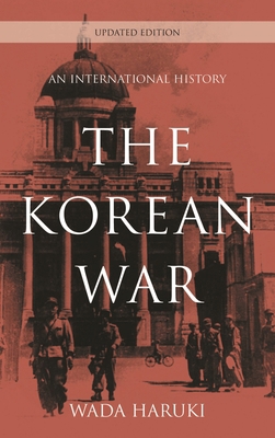 Korean War: An International History 0810896303 Book Cover