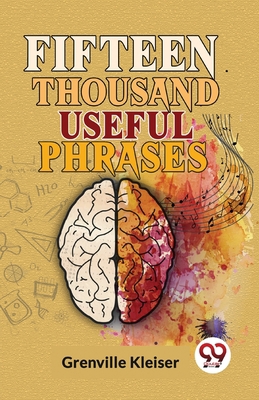 Fifteen Thousand Useful Phrases 9358712457 Book Cover