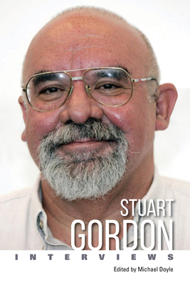 Stuart Gordon: Interviews 1496837738 Book Cover