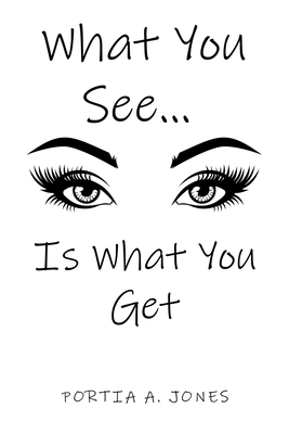 What you See... Is What You Get B0BZWJ94K2 Book Cover