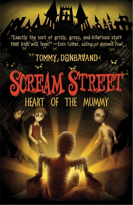 Scream Street: Heart of the Mummy [With Collect... 0763646369 Book Cover