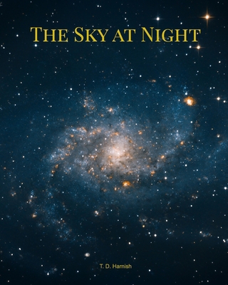 The Sky At Night: Origional astrophotography B0D3FY6S7V Book Cover
