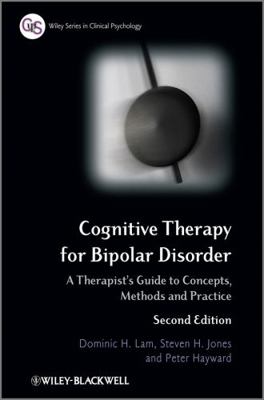 Cognitive Therapy for Bipolar 0470779373 Book Cover