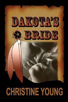 Dakota's Bride 0984221166 Book Cover