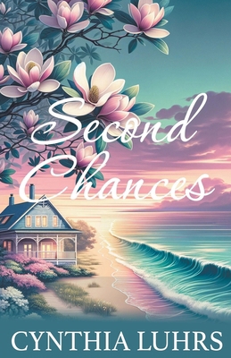 Second Chances B0CQWSTSC1 Book Cover