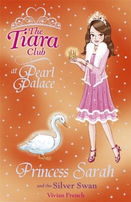 Princess Sarah and the Silver Swan 1846165032 Book Cover