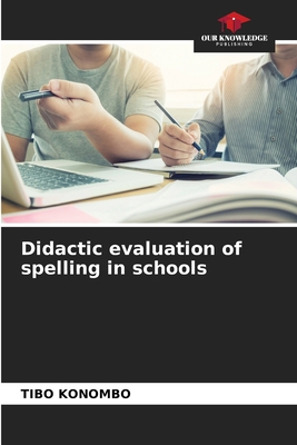 Didactic evaluation of spelling in schools 6206049086 Book Cover