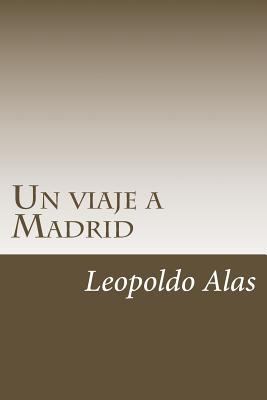 Un viaje a Madrid [Spanish] 1986735044 Book Cover