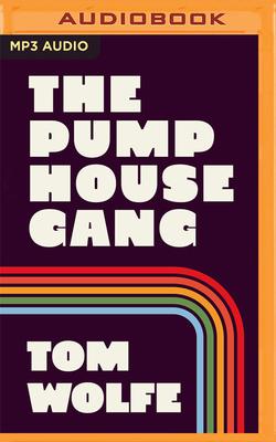 The Pump House Gang 1713644460 Book Cover