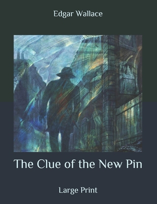 The Clue of the New Pin: Large Print B089M61SK7 Book Cover