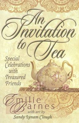 An Invitation to Tea [With 8 Invitation Pack] 1565074629 Book Cover