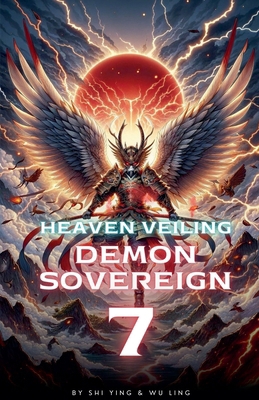 Heaven Veiling Demon Sovereign B0D82N8FB1 Book Cover