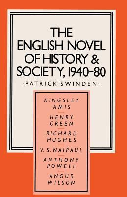 The English Novel of History and Society, 1940-... 1349175145 Book Cover