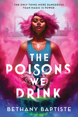 The Poisons We Drink 172827219X Book Cover