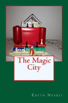 The Magic City 1540829375 Book Cover