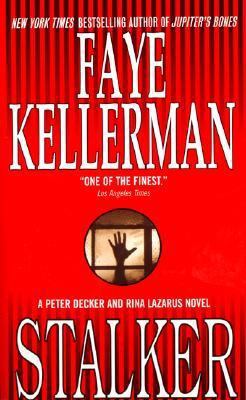 Stalker (Peter Decker and Rina Lazarus Series #12) 038081854X Book Cover