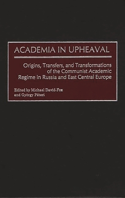 Academia in Upheaval: Origins, Transfers, and T... 0897897080 Book Cover