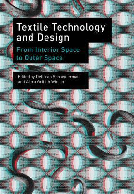 Textile Technology and Design: From Interior Sp... 147252375X Book Cover