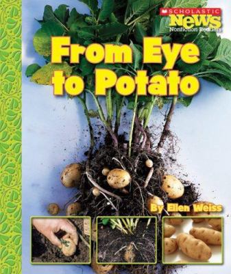 From Eye to Potato 0531185354 Book Cover