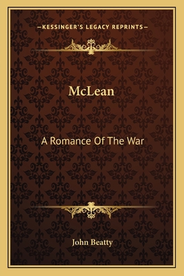 McLean: A Romance Of The War 1163773980 Book Cover