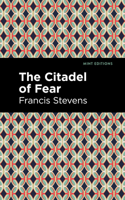 The Citadel of Fear 1513133543 Book Cover