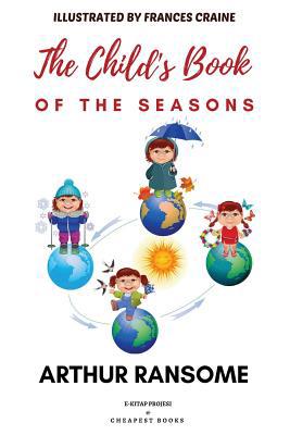 The Child's Book of the Seasons 6057876997 Book Cover