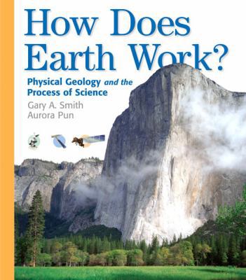 How Does The Earth Work: Physical Geology and t... 0130341290 Book Cover
