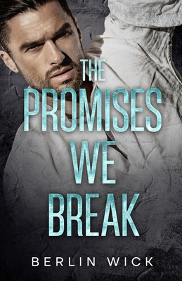 The Promises We Break B0DRPQ5SH1 Book Cover