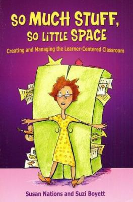 So Much Stuff, So Little Space: Creating and Ma... 0929895525 Book Cover