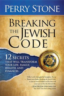 Breaking the Jewish Code: Twelve Secrets That W... 1599794675 Book Cover