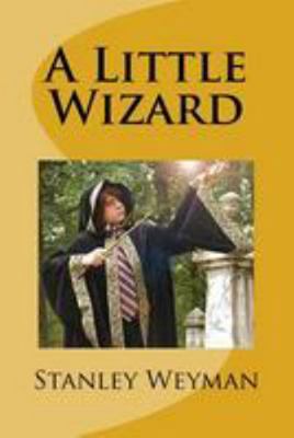 A Little Wizard 1508544433 Book Cover