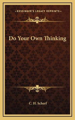 Do Your Own Thinking 1164507869 Book Cover