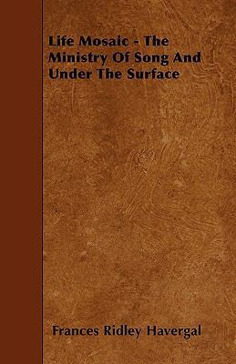 Life Mosaic - The Ministry Of Song And Under Th... 144601648X Book Cover