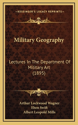 Military Geography: Lectures in the Department ... 1164223941 Book Cover