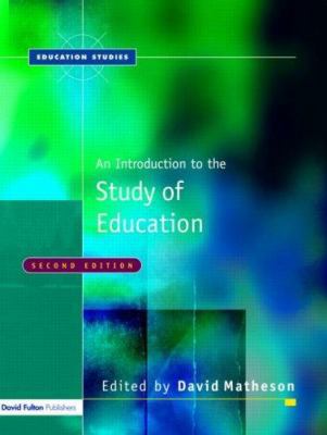 An Introduction to the Study of Education 1843121344 Book Cover