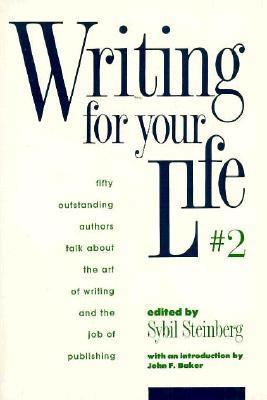 Writing for Your Life #2: Today's Outstanding A... 0916366871 Book Cover