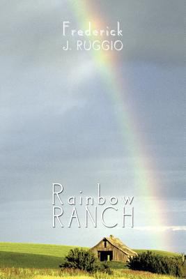 Rainbow Ranch 1452052271 Book Cover
