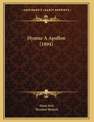 Hymne A Apollon (1894) [French] 1166559580 Book Cover