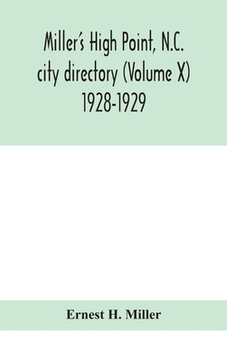 Miller's High Point, N.C. city directory (Volum... 9354047866 Book Cover