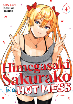 Himegasaki Sakurako Is a Hot Mess Vol. 4 B0FHPJ8X4F Book Cover