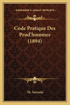 Code Pratique Des Prud'hommes (1894) [French] 1168063213 Book Cover