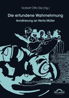 Die erfundene Wahrnehmung: Annäherung an Herta ... [German] 3927104159 Book Cover