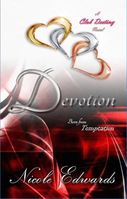 Devotion: A Club Destiny Novel 1939786096 Book Cover