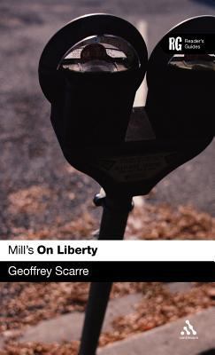 Mill's 'on Liberty': A Reader's Guide 0826486487 Book Cover