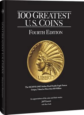 100 Greatest Us Coins 4th Edition 0794842755 Book Cover