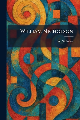 William Nicholson 1025347617 Book Cover